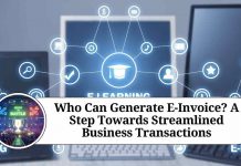 Who Can Generate E-Invoice? A Step Towards Streamlined Business Transactions