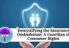 Demystifying the Insurance Ombudsman: A Guardian of Consumer Rights