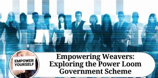 Empowering Weavers: Exploring the Power Loom Government Scheme
