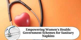 Empowering Women's Health: Government Schemes for Sanitary Napkins