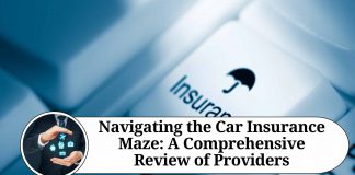 Navigating the Car Insurance Maze: A Comprehensive Review of Providers