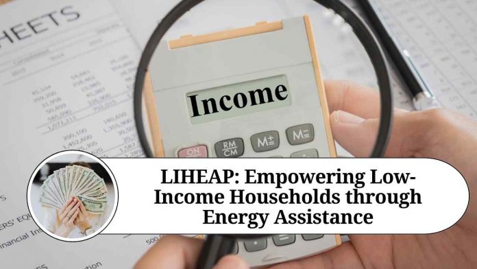 LIHEAP Low Income Home Energy Assistance