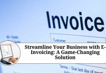 Streamline Your Business with E-Invoicing: A Game-Changing Solution
