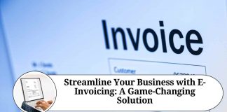 Streamline Your Business with E-Invoicing: A Game-Changing Solution