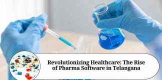 Revolutionizing Healthcare: The Rise of Pharma Software in Telangana