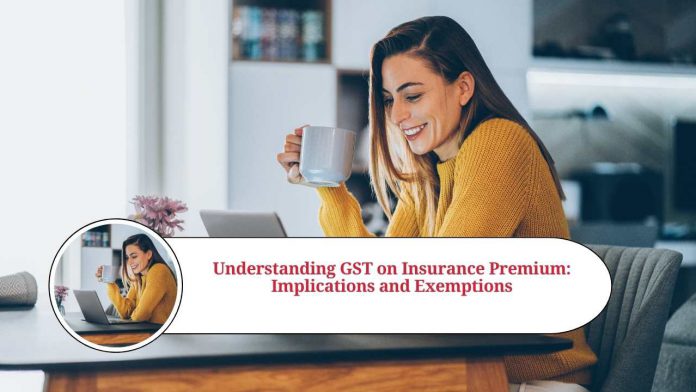 gst on insurance premium