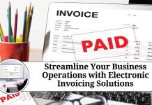 Streamline Your Business Operations with Electronic Invoicing Solutions