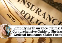 Simplifying Insurance Claims: A Comprehensive Guide to Shriram General Insurance Claim Forms