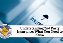Understanding 2nd Party Insurance: What You Need to Know