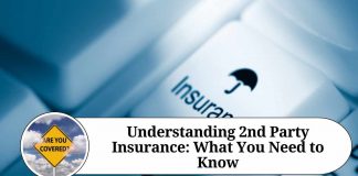 Understanding 2nd Party Insurance: What You Need to Know