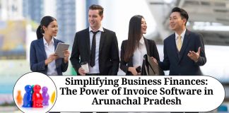 Simplifying Business Finances: The Power of Invoice Software in Arunachal Pradesh