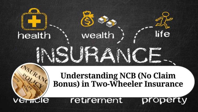 Understanding NCB (No Claim Bonus) in Two-Wheeler Insurance