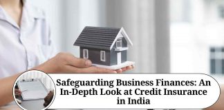 Safeguarding Business Finances: An In-Depth Look at Credit Insurance in India