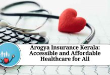 Arogya Insurance Kerala: Accessible and Affordable Healthcare for All