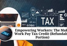 Empowering Workers: The Make Work Pay Tax Credit (Refundable Portion)