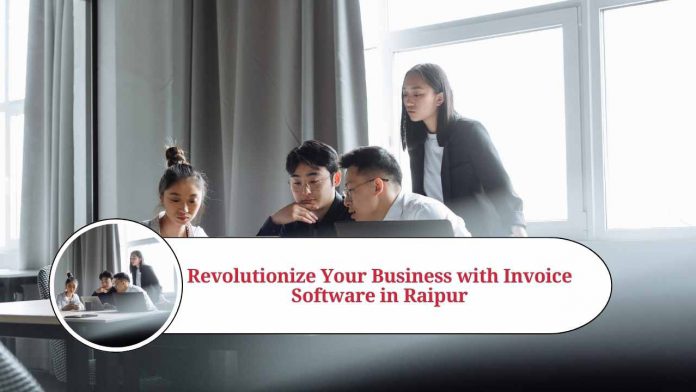 Invoice Software in Raipur