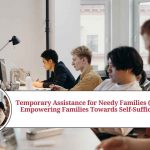 Temporary Assistance for Needy Families (TANF, old AFDC)