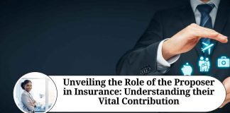 Unveiling the Role of the Proposer in Insurance: Understanding their Vital Contribution