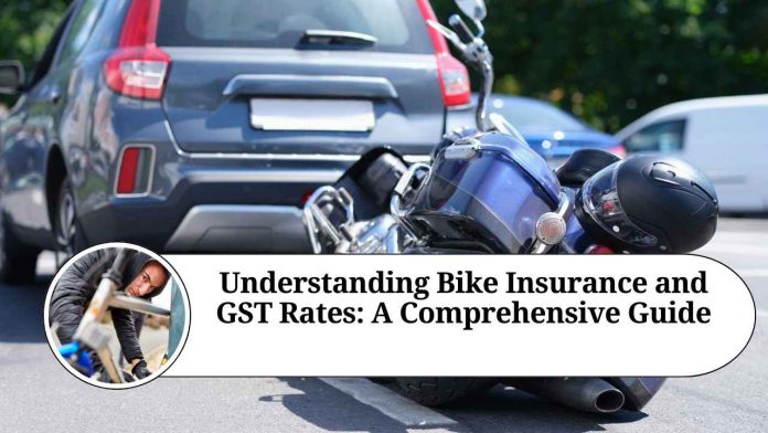 Understanding Bike Insurance and GST Rates: A Comprehensive Guide