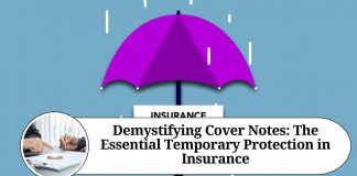 Demystifying Cover Notes: The Essential Temporary Protection in Insurance