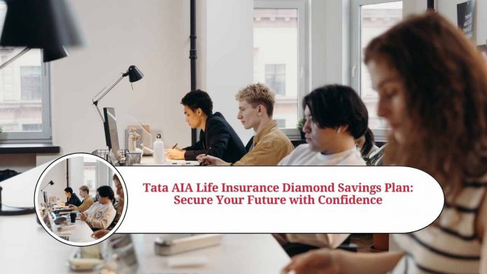 tata aia life insurance diamond savings plan