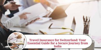 travel insurance for switzerland from india