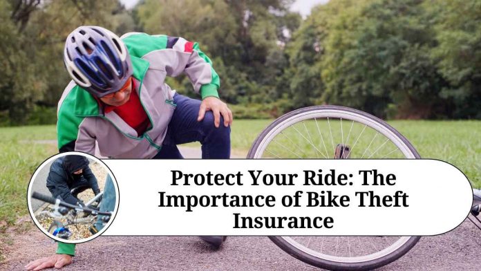 Protect Your Ride: The Importance of Bike Theft Insurance