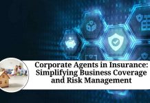 Corporate Agents in Insurance: Simplifying Business Coverage and Risk Management