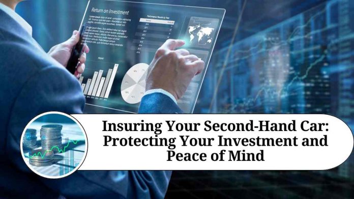 Insuring Your Second-Hand Car: Protecting Your Investment and Peace of Mind