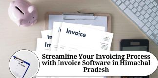 Streamline Your Invoicing Process with Invoice Software in Himachal Pradesh