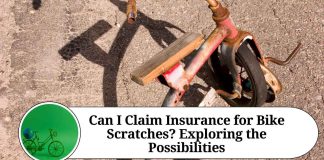 Can I Claim Insurance for Bike Scratches? Exploring the Possibilities