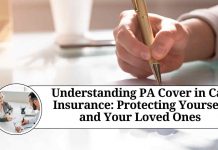 Understanding PA Cover in Car Insurance: Protecting Yourself and Your Loved Ones