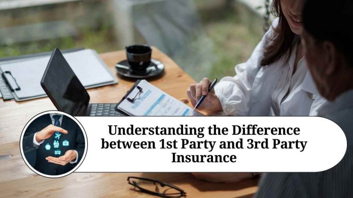 Understanding the Difference between 1st Party and 3rd Party Insurance