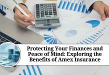 Protecting Your Finances and Peace of Mind: Exploring the Benefits of Amex Insurance