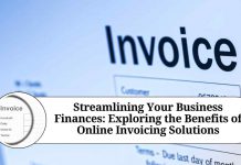 Streamlining Your Business Finances: Exploring the Benefits of Online Invoicing Solutions