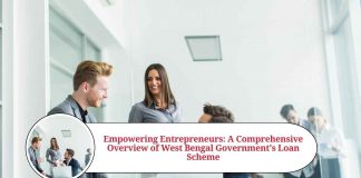 Empowering Entrepreneurs: A Comprehensive Overview of West Bengal Government's Loan Scheme