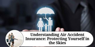 Understanding Air Accident Insurance: Protecting Yourself in the Skies