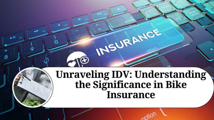 Unraveling IDV: Understanding the Significance in Bike Insurance