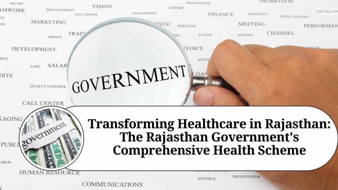 Transforming Healthcare in Rajasthan: The Rajasthan Government's Comprehensive Health Scheme