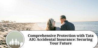 Comprehensive Protection with Tata AIG Accidental Insurance: Securing Your Future