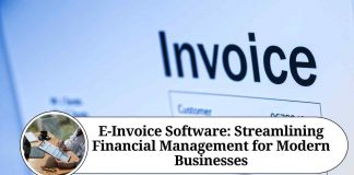 E-Invoice Software: Streamlining Financial Management for Modern Businesses