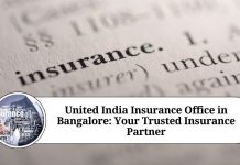 United India Insurance Office in Bangalore: Your Trusted Insurance Partner