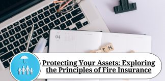 Protecting Your Assets: Exploring the Principles of Fire Insurance