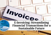 E-Invoicing: Streamlining Financial Transactions for a Sustainable Future