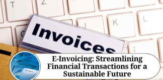 E-Invoicing: Streamlining Financial Transactions for a Sustainable Future