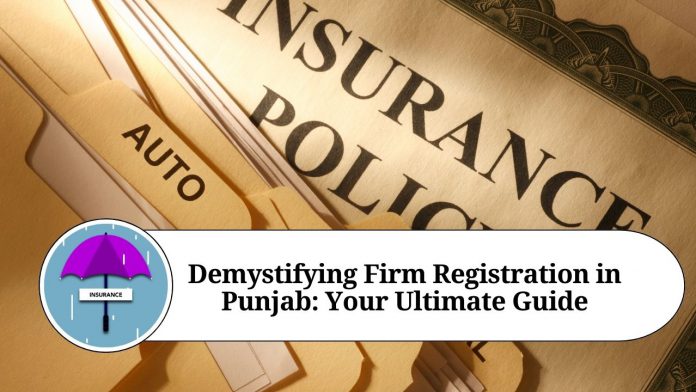 Demystifying Firm Registration in Punjab: Your Ultimate Guide