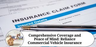 Comprehensive Coverage and Peace of Mind: Reliance Commercial Vehicle Insurance