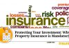 Protecting Your Investment: Why Property Insurance is Mandatory