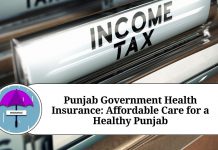 Punjab Government Health Insurance: Affordable Care for a Healthy Punjab