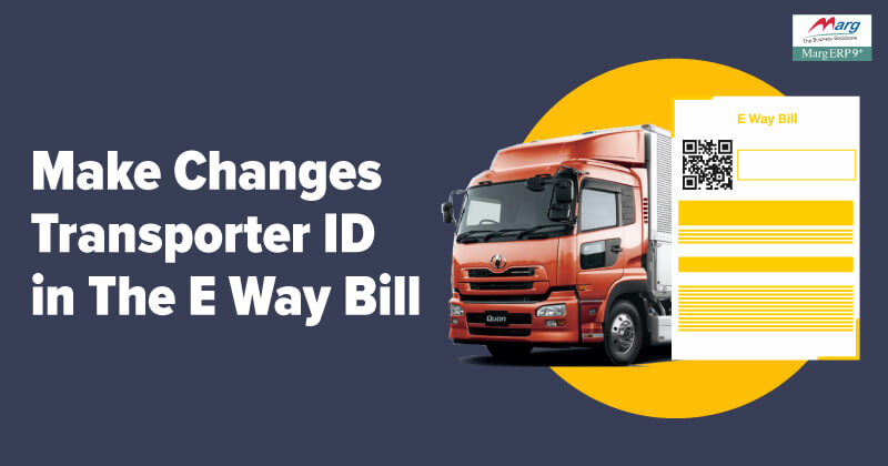 Transporter ID in the E Way Bill